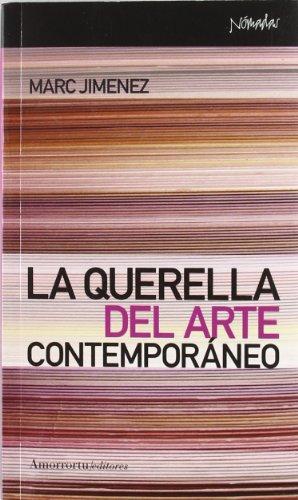 Querella Del Arte Contemporaneo, La