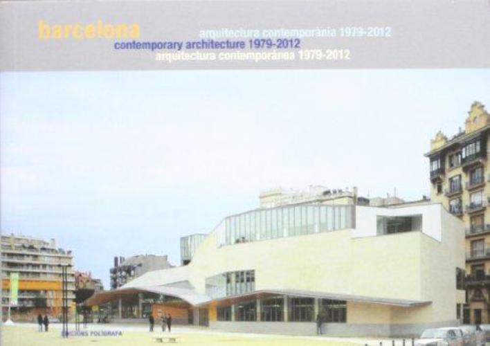 Guia De Arquitectura Contemporanea 1979-2012 Barcelona