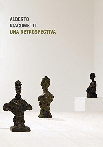 Alberto Giacometti Una Retrospectiva