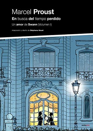 En Busca Del Tiempo Perdido. Un Amor De Swann (Vol.I)