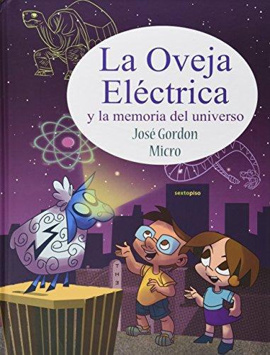 Oveja Electrica Y La Memoria Del Universo, La