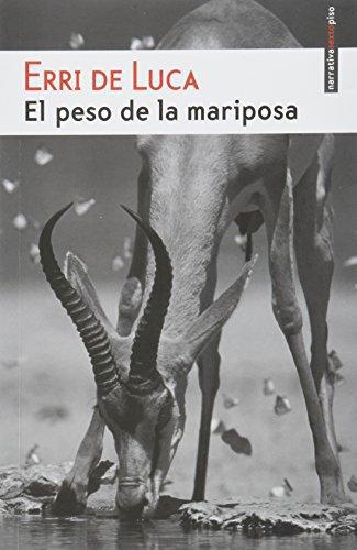 Peso De La Mariposa, El