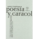 Rafael Courtoisie. Poesia Y Caracol