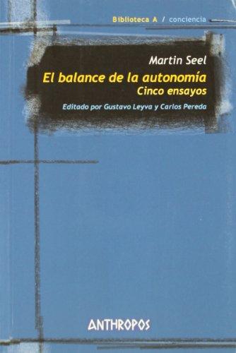 Balance De La Autonomia. Cinco Ensayos, El