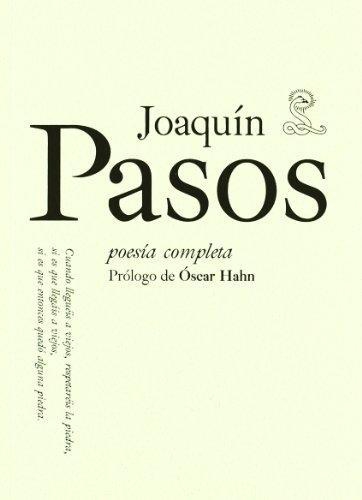 Joaquin Pasos. Poesia Completa