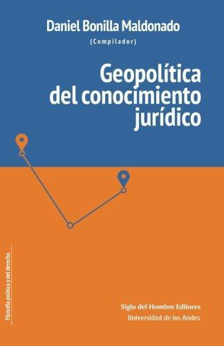 Geopolitica Del Conocimiento Juridico