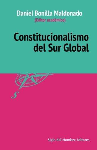 Constitucionalismo Del Sur Global