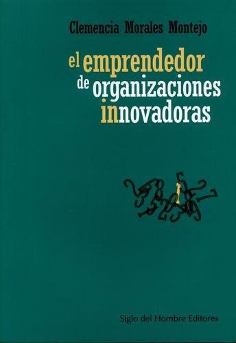 Emprendedor De Organizaciones Innovadoras, El