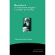 Bachelard La Voluntad De Imaginar O El Oficio De Ensoñar