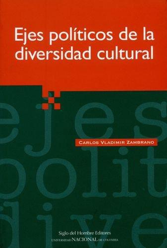 Ejes Politicos De La Diversidad Cultural