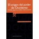 Origen Del Poder De Occidente, El