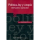 Politica Ley Y Utopia. Breviario Epistolar