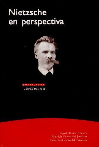 Nietzsche En Perspectiva