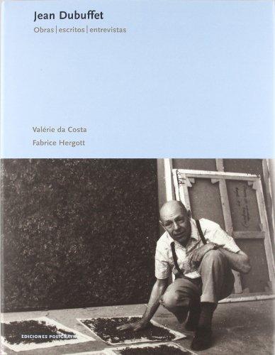 Jean Dubuffet. Obras Escritos Entrevistas
