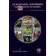 Economia Colombiana Tras 25 Años De Narcotrafico, La
