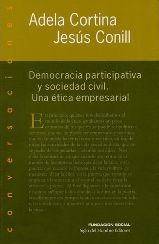 Democracia Participativa Y Sociedad Civil. Una Etica Empresarial