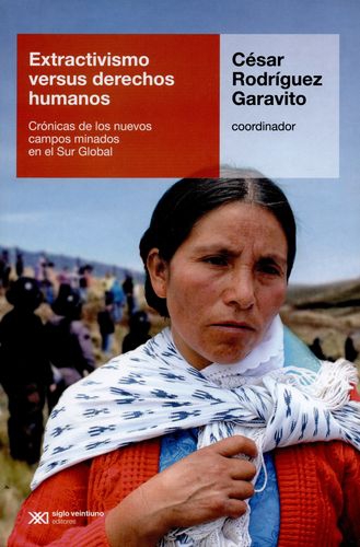 Extractivismo Versus Derechos Humanos