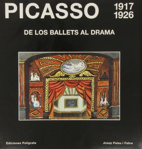 Picasso De Los Ballets Al Drama 1917-1926