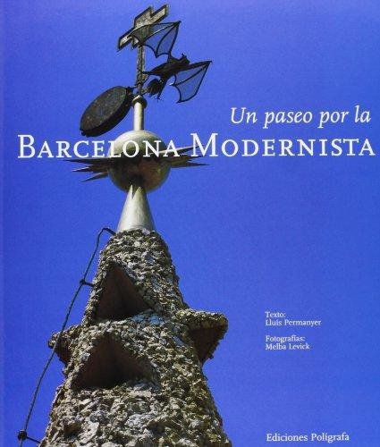 Un Paseo Por La Barcelona Modernista
