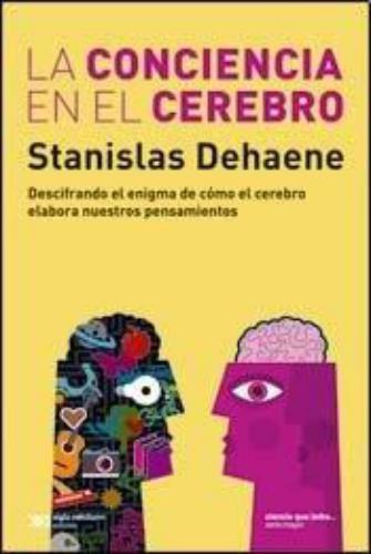 Conciencia En El Cerebro, La