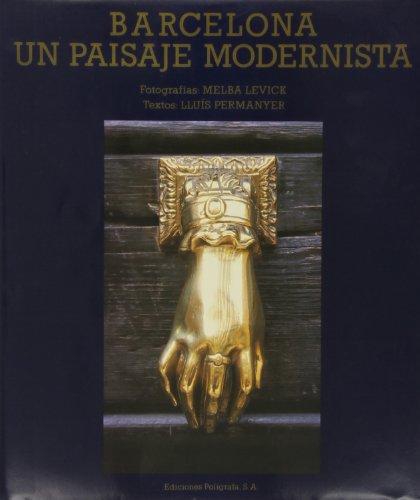 Barcelona Un Paisaje Modernista