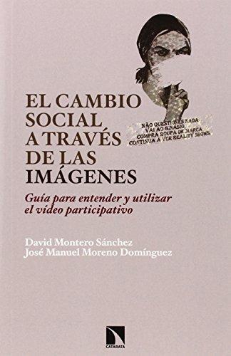 Cambio Social A Traves De Las Imagenes, El