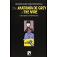 De Anatomia De Grey A The Wire. La Realidad De La Ficcion Televisiva