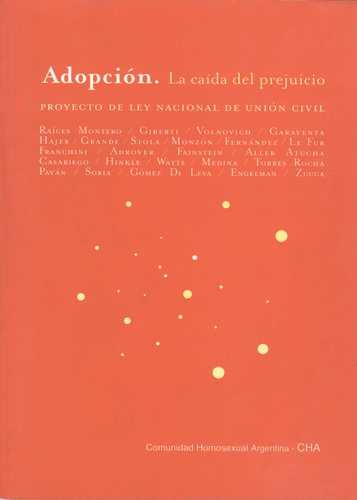 Adopcion La Caida Del Prejuicio. Proyecto De Ley Nacional De Union Civil