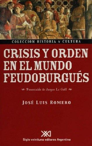 Crisis Y Orden En El Mundo Feudoburgues