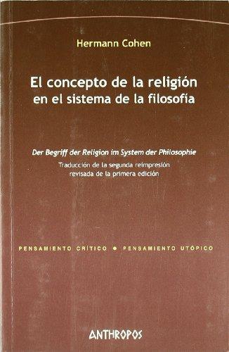 Concepto De La Religion En El Sistema De La Filosofia, El