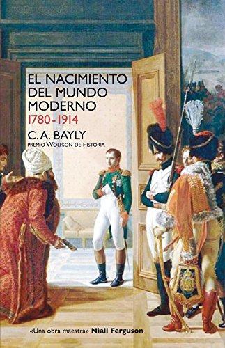 Nacimiento Del Mundo Moderno 1780-1914, El