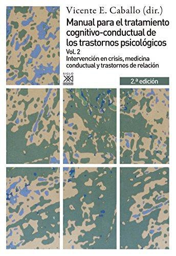 Manual Para El Tratamiento (R. Vol.2) Cognitivo Conductual De Los Trastornos Psicologicos