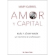 Amor Y Capital. Karl Y Jenny Marx Y El Nacimiento De Una Revolucion