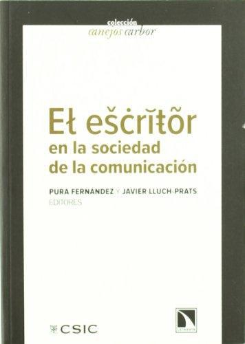 Escritor En La Sociedad De La Comunicacion, El