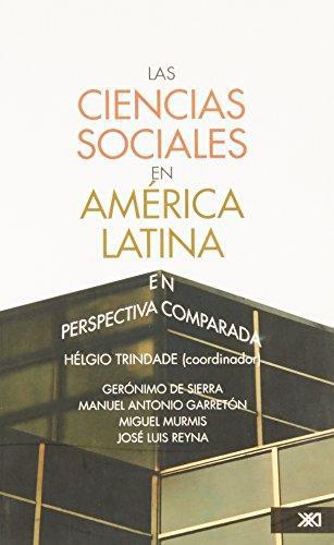 Ciencias Sociales En America Latina En Perspectiva Comparada, Las