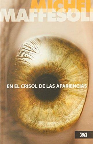 En El Crisol De Las Apariencias Para Una Etica De La Estetica