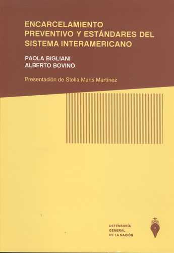 Encarcelamiento Preventivo Y Estandares Del Sistema Interamericano