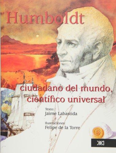 Humboldt Ciudadano Del Mundo Cientifico Universal