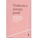 Violencia Y Sistema Penal