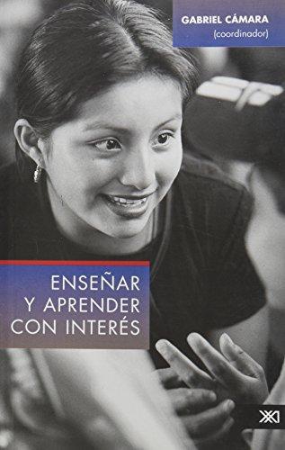 Enseñar Y Aprender Con Interes