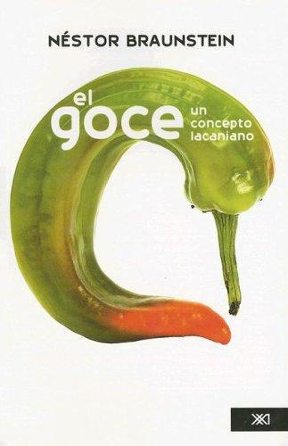Goce Un Concepto Lacaniano, El