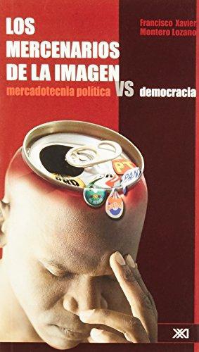 Mercenarios De La Imagen, Los