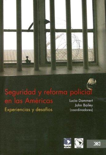 Seguridad Y Reforma Policial En Las Americas