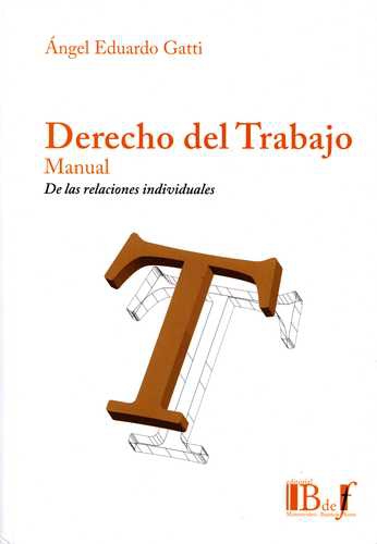 Derecho Del Trabajo Manual De Las Relaciones Individuales