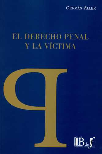 Derecho Penal Y La Victima, El
