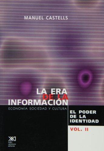 Era De La Informacion (Vol.Ii) El Poder De La Identidad, La