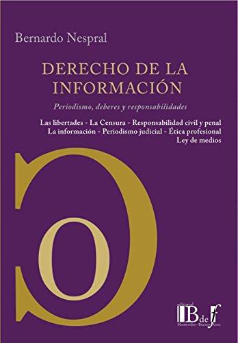 Derecho De La Informacion. Periodismo Deberes Y Responsabilidades