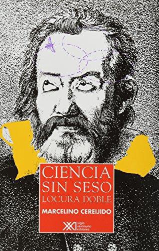 Ciencia Sin Seso Locura Doble
