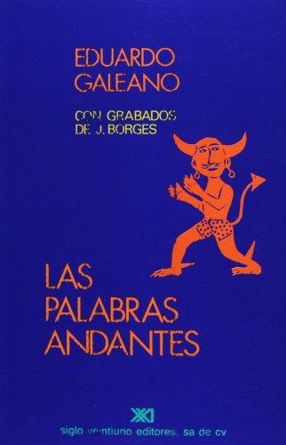 Palabras Andantes, Las