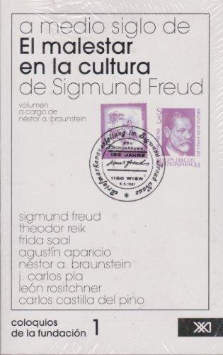 A Medio Siglo De El Malestar De La Cultura De Sigmund Freud